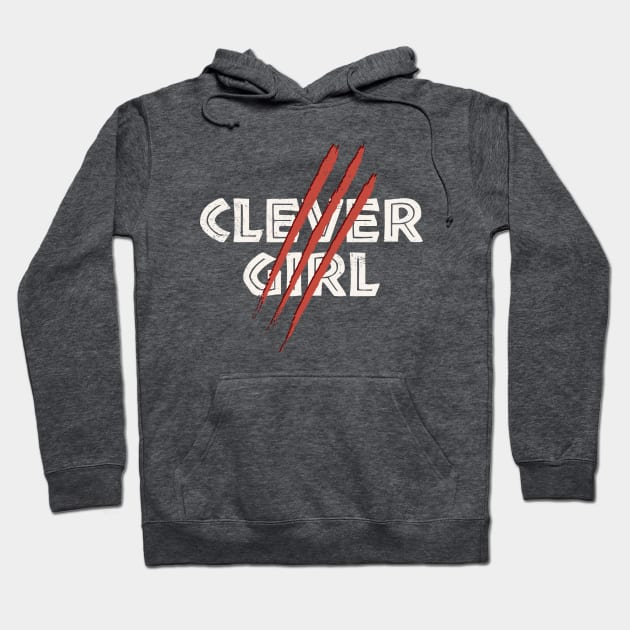 Clever Girl Hoodie by monsieurgordon